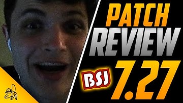 IS A SLOW META COMING?! | 7.27 BSJ Dota 2 Patch Review | Initial Impressions & First Thoughts
