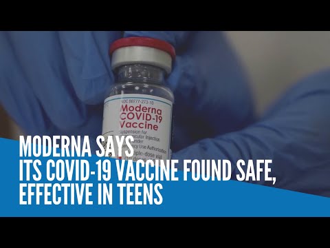 Moderna says its COVID-19 vaccine found safe, effective in teens