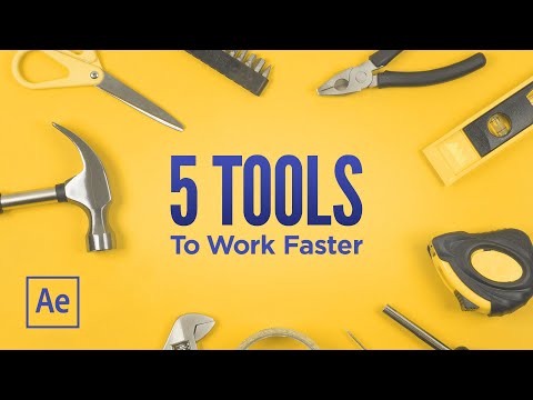 5 Amazing After Effects Tools - Speed Up Your Workflow!