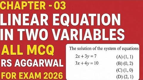 Linear Equations in Two Variables MCQ | Very Important Questions | RS Aggarwal Class 10 Maths | GT