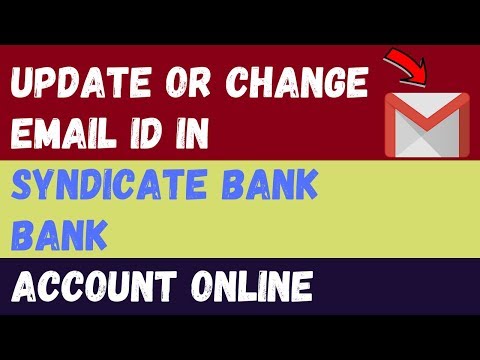 How to Update/Register/Change Email Id In Syndicate Bank Account Online