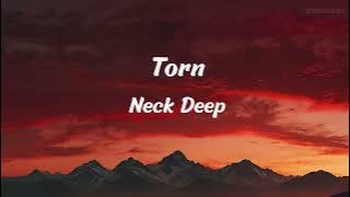 Neck Deep - Torn (Lyrics)