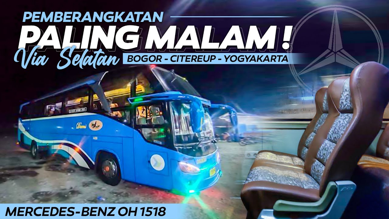BIS RECOMENDED PEMBERANGKATAN PALING MALAM DAN MURAH MENUJU JOGJA 😍 || DAMRI BOGOR-JOGJA VIA SELATAN