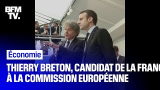 Qui est Thierry Breton, candidat de la France à la commission européenne ?