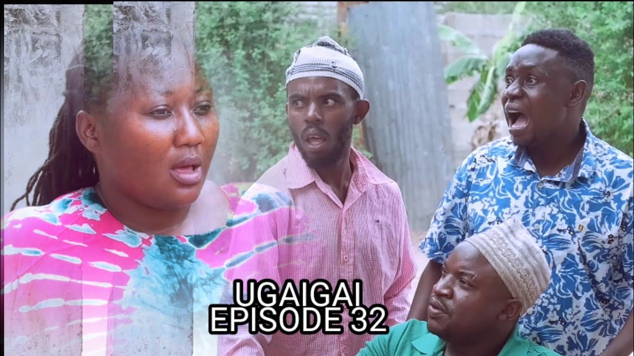 UGAIGAI EPISODE32 STARLING MKOJANI,CHUMVINYINGI,KAMUGISHA,MAMBWENDE