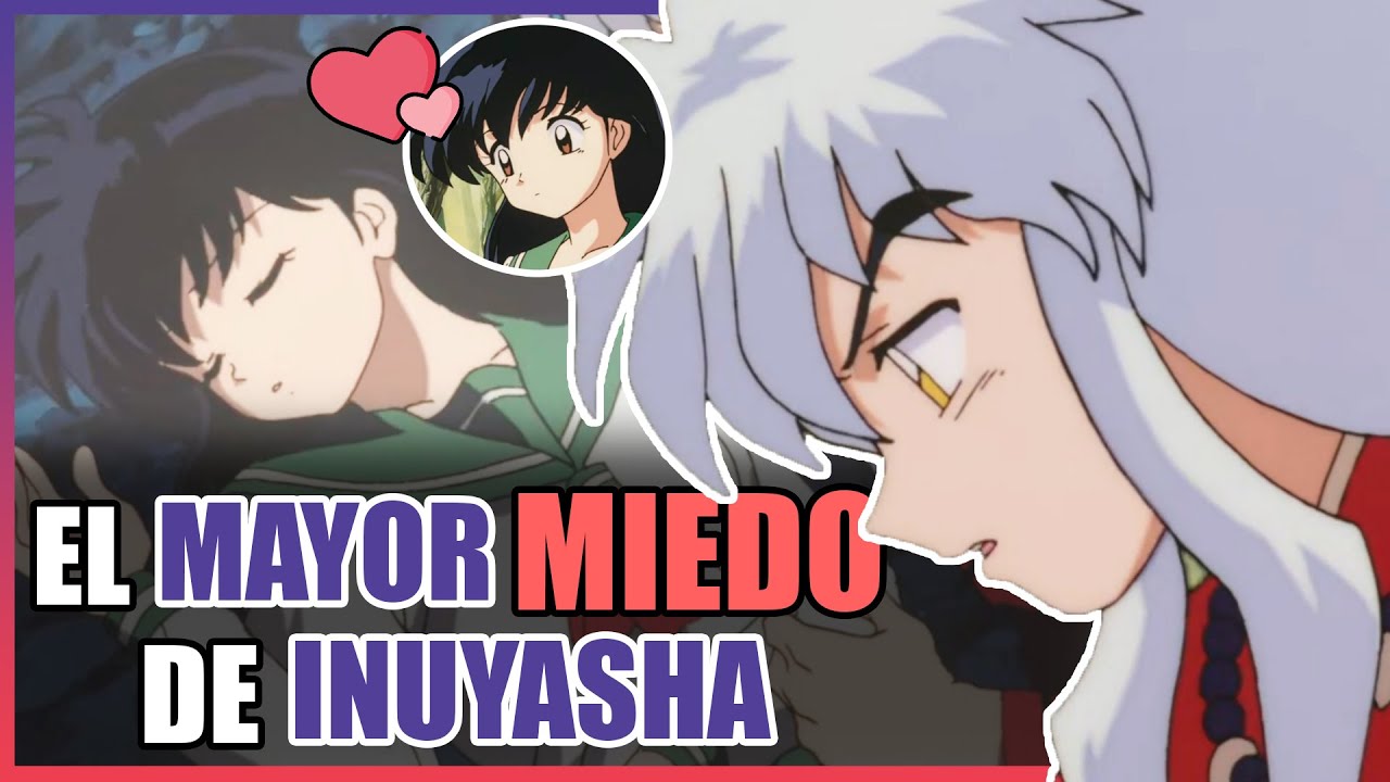 El día que INUYASHA sintió MIEDO de PERDER a AOME Inuyasha (Capítulo 19) YouTube El día que INUYASHA sintió MIEDO de PERDER a AOME Inuyasha (Capítulo 19) YouTube