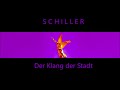Schiller  //  Der Klang der Stadt  (2021)
