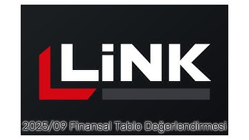 LINK BİLGİSAYAR 2025/09 Finansal ve Operasyonel Sonuçlar | AR-GE Odaklı Dijital Dönüşüm | Yeşil ERP