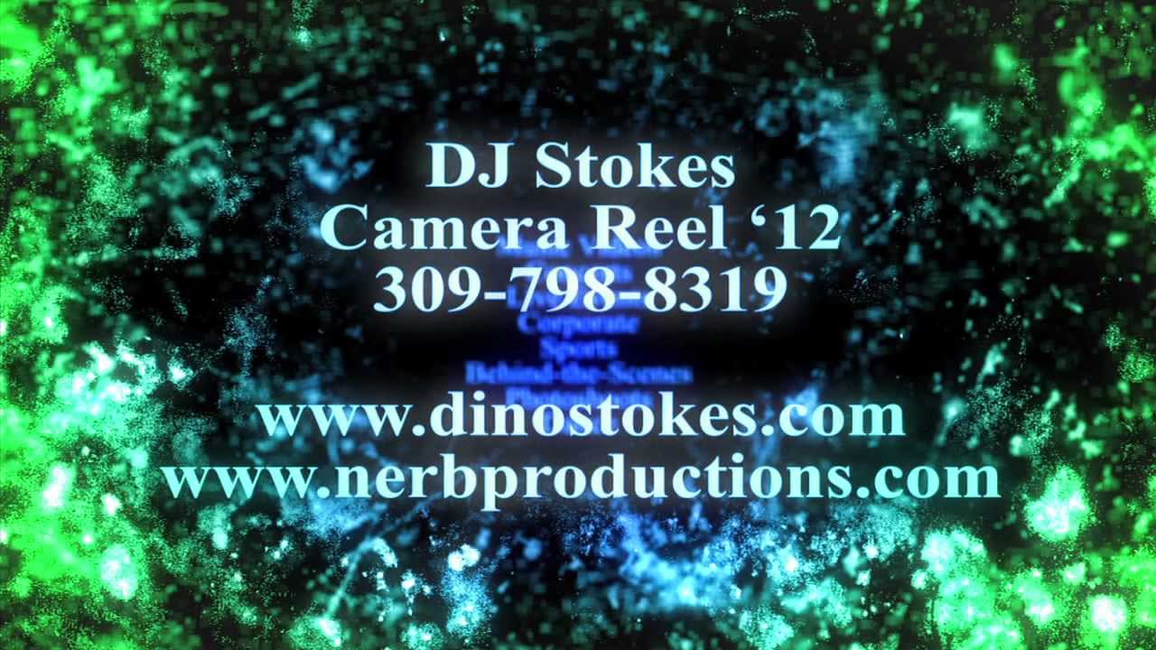 DJ Stokes - Camera Reel 2012