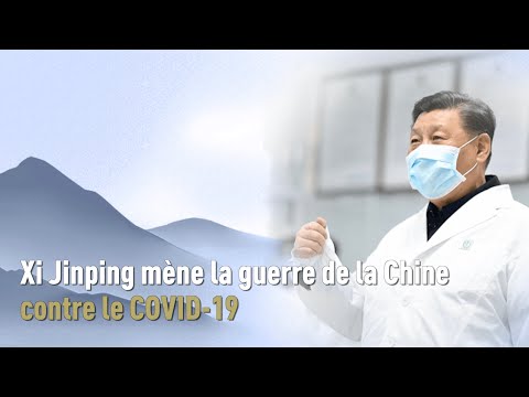 Xi Jinping mène la guerre de la Chine contre le COVID-19 - Épisode 7 Xi Jinping mène la guerre de la Chine contre le COVID-19 - Épisode 7