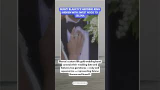 Wedding Ring With Secrets? Blanco’s Hidden Tribute To Selena 💍 #BennyBlanco #selenagomez