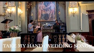 Take My Hand (Wedding Song) - Emily Hackett ft. Will Anderson (Marvin & Pip)
