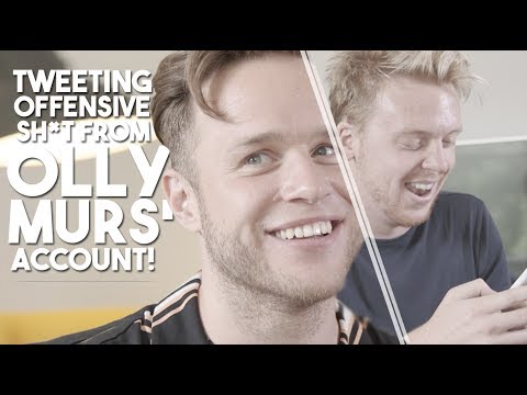 TWEETING OFFENSIVE SH*T FROM OLLY MURS' ACCOUNT