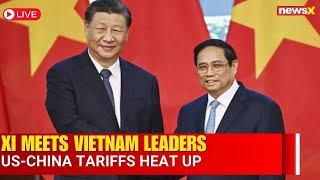 LIVE : Xi Jinping Begins SE Asia Tour, Urges Vietnam Ties Amid US-China Tariff Showdown