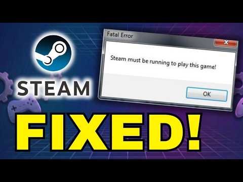 Steam Must Be Running to Play This Game Fix | Game Not Launching