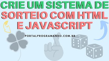 Crie um Sistema de Sorteio com HTML e JavaScript