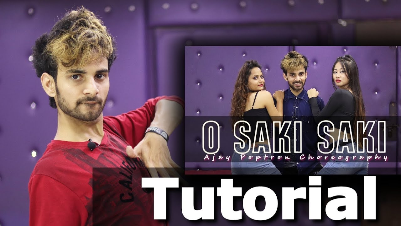 Saki Saki Dance Tutorial by Ajay Poptron  Nora Fatehi  Neha Kakkar