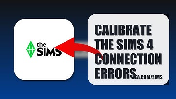 How To Calibrate The Sims 4 Connection Errors 2025 (UPDATED 2025)