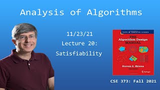 CSE 373 --- Lecture 20: Satisfiability (Fall 2021)