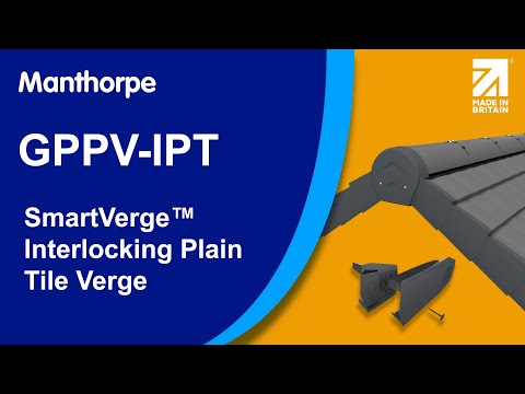 Manthorpe Interlocking Tile Verge Video - GPPV IPT - video from Manthorpe BP