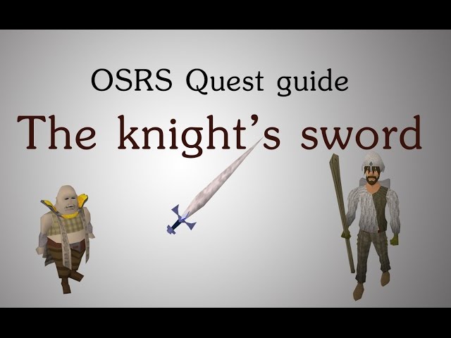 The Knight's Sword - OSRS Wiki