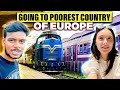 Going to Poorest Country in the EUROPE