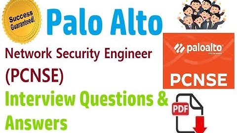 Part#36| Palo Alto PCNSE | Network Security Engineer | Interview Questions & Answers