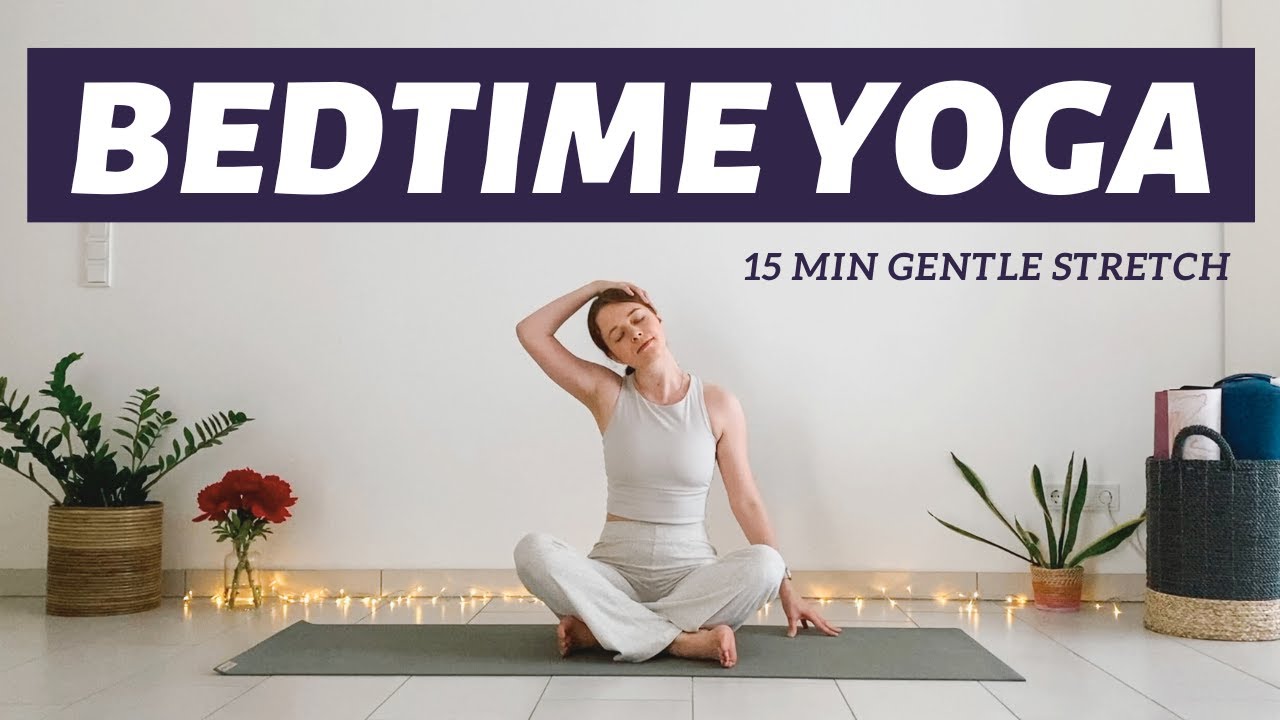 15 min Bedtime Yoga for Relaxation | Unwind Before Sleep - YouTube