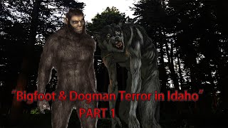 Bigfoot and Dogman Terror in Idaho - Interview with Two Researchers!