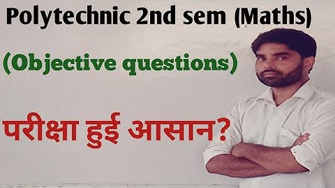 Polytechnic 2nd sem (Maths) || Objective questions || परीक्षा हुई आसान? || Lec-1