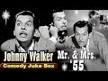 Johnny Walker Best Comedy Scenes - Mr. and Mrs. 55