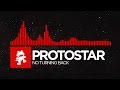 [DnB] - Protostar - No Turning Back [Monstercat Release]