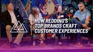 How Redding's Top Brands Create Customer Experiences Panel Discussion