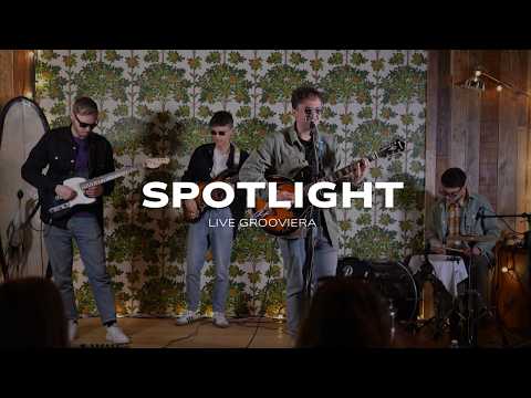 SPOTLIGHT | Live session con Grooviera