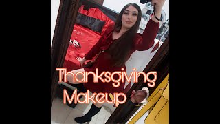 GRWM FOR THANKSGIVING | SIMPLE MAKEUP LOOK