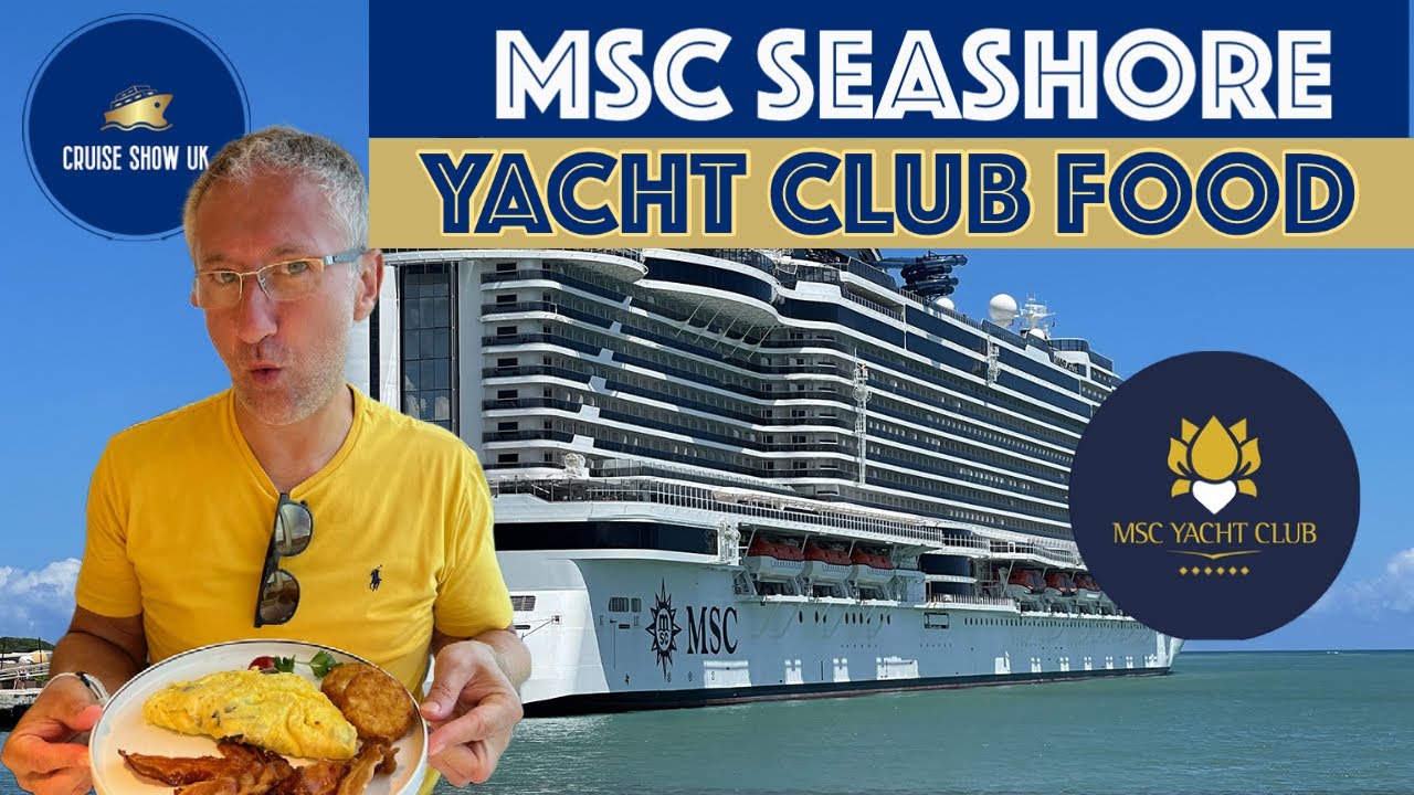 msc seashore yacht club food