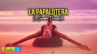 La Papalotera  La Sonora Dinamita  (VIDEO LETRA)