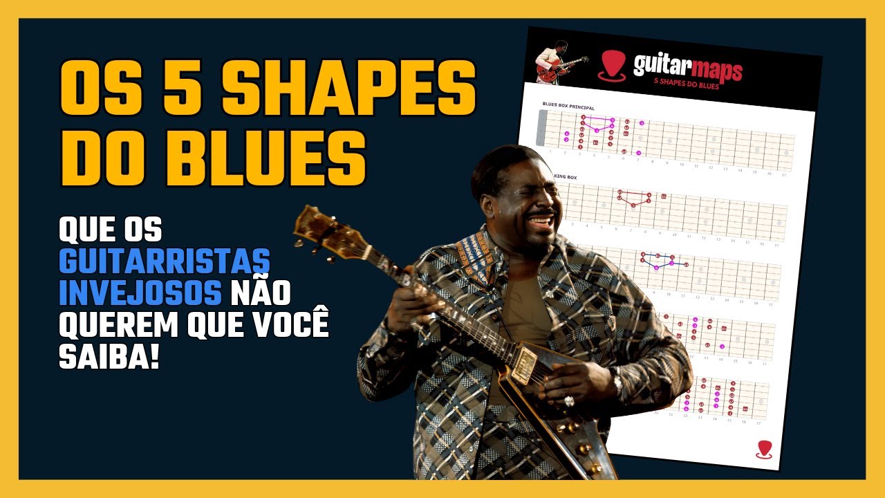 OS 5 SHAPES DO BLUES  -  Os blues box usados pelos grandes mestres da guitarra blues