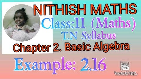 Class:11(Maths),Example 2.16, Find a quadratic polynomial, Chapter 2.Basic Algebra