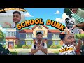 SCHOOL BUNK 😱|| school bunk kar ke gaye ghumne 🤫#1lakh