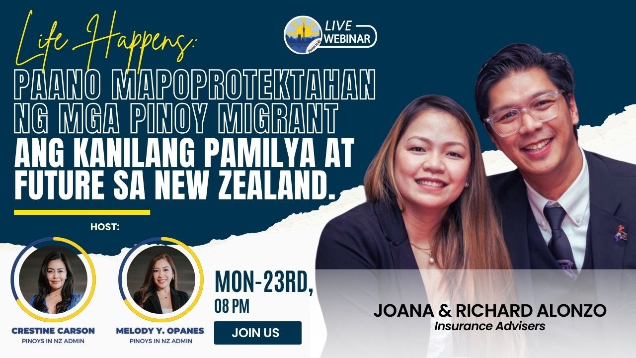 Life Happens: Paano Mapoprotektahan ng mga Pinoy Migrant ang Kanilang Future sa New Zealand