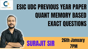 ESIC UDC 2019 QUANT MEMORY BASED PAPER I ESIC UDC PRE 2022 I SBI CLERK PRE 2022 I SURAJIT SIR