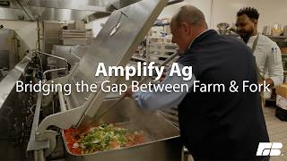 Amplify Ag: Bridging the Gap Between Farm & Fork