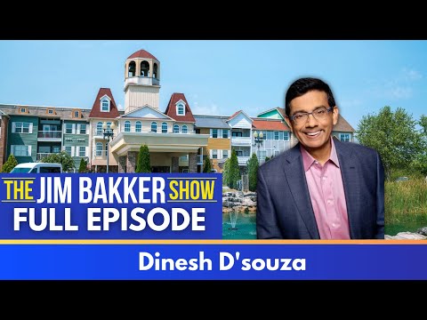 The Jim Bakker Show with Dinesh D'souza Part 2