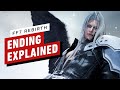 Final Fantasy 7 Rebirth Ending Explained