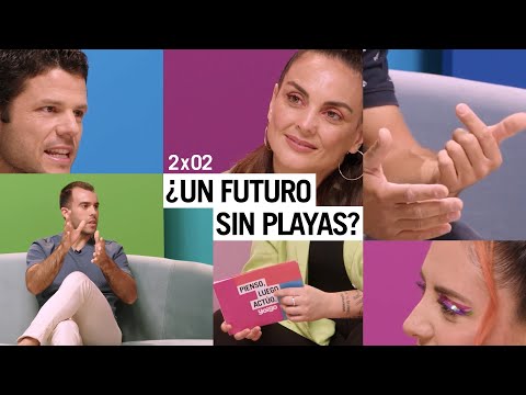 2x02 ¿UN FUTURO SIN PLAYAS? con JC OCEANS y NACHO DEAN de LA ESPAÑA AZUL #PiensoLuegoActúo