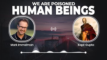 We Are Poisoned Human Beings - Kapil Gupta MD (Siddha Performance) & Mark Immelman (PGA Tour)