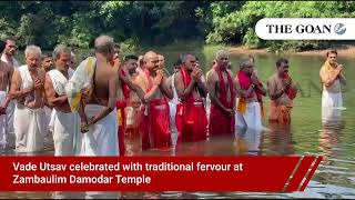 Vade Utsav celebrated with traditional fervour at Zambaulim Damodar Temple