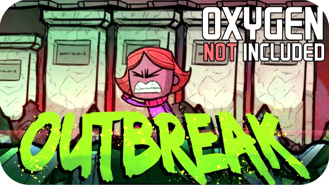 Oxygen Not Included - Ep 10 OUTBREAK UPDATE - DEATH IS KNOCKING AT THE DOOR cities skylines cheats