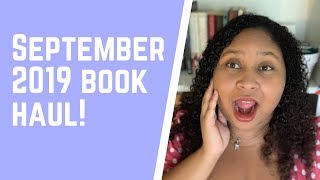 September 2019 Book Haul!
